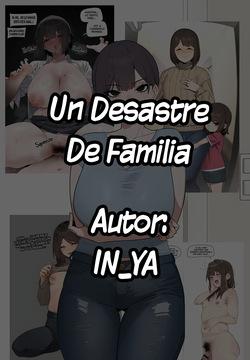 Un Desastre De Familia Completo