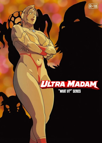 "What If?" Series: Ultra-madam 8 | Mousou Tokusatsu Series: Ultra Madam 8 cover