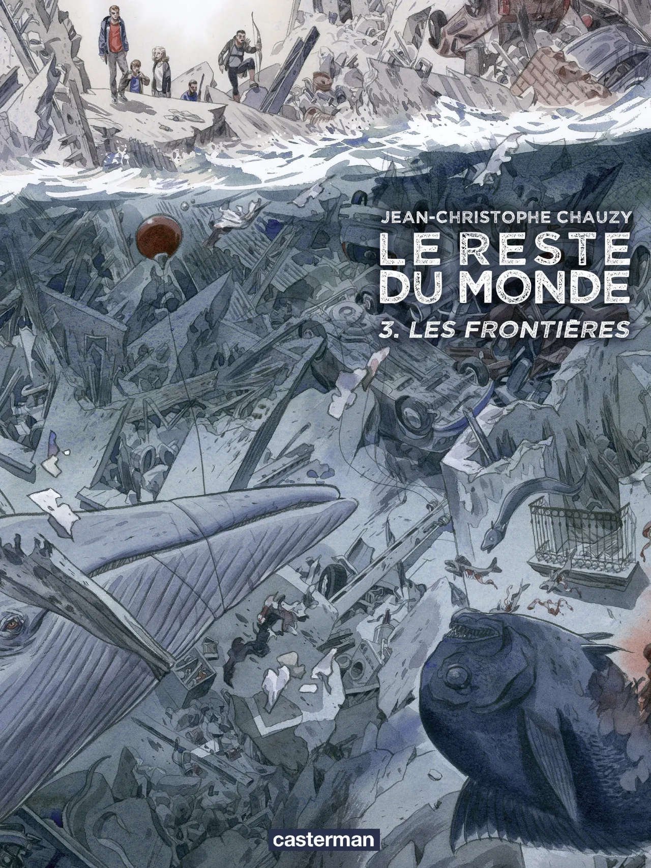 Le reste du monde T03 Les Frontières page 1 full