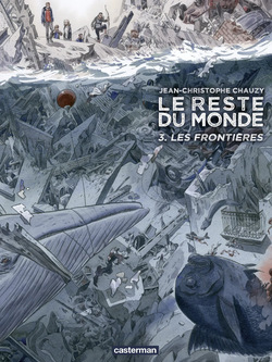 Le reste du monde T03 Les Frontières