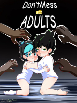 Don't Mess with ADULTS