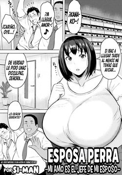 Mesuinu Tsuma ~Goshujin-sama wa Otto no Joushi~｜Esposa Perra ~Mi Amo Es El Jefe De Mi Esposo-