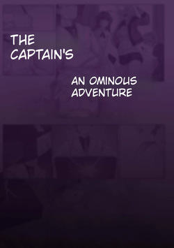 The Captain's An Ominous Adventure
