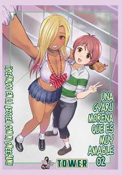 Honto wa Yasashii Kuro Gal no Onee-san 02｜Una Gyaru Morena Que Es Muy Amable 02