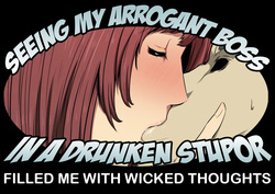Seeing My Arrogant Boss in a Drunken Stupor Filled Me with Wicked Thoughts