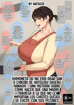 Shimoneta OK na Eroi Okaa-san o Chikubi de Hatsujou Saseru Hanashi｜Una Historia sobre cómo Hacer que una Madre Travesa, a la que no le Importan los Chistes Sucios, se Excite con sus Pezones