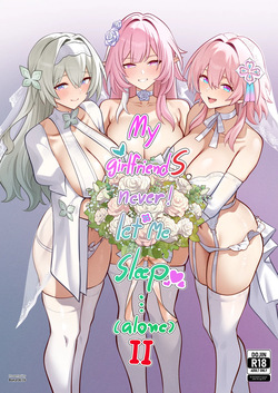 My Girlfriends Never! Let me sleep...  2