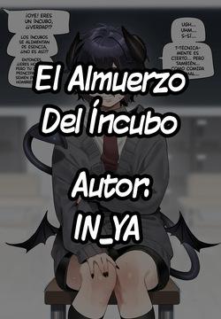 Incubus' Lunch | El Almuerzo Del Íncubo