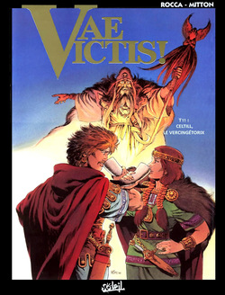 Vae Victis - 11 - Celtill, le Vercingétorix