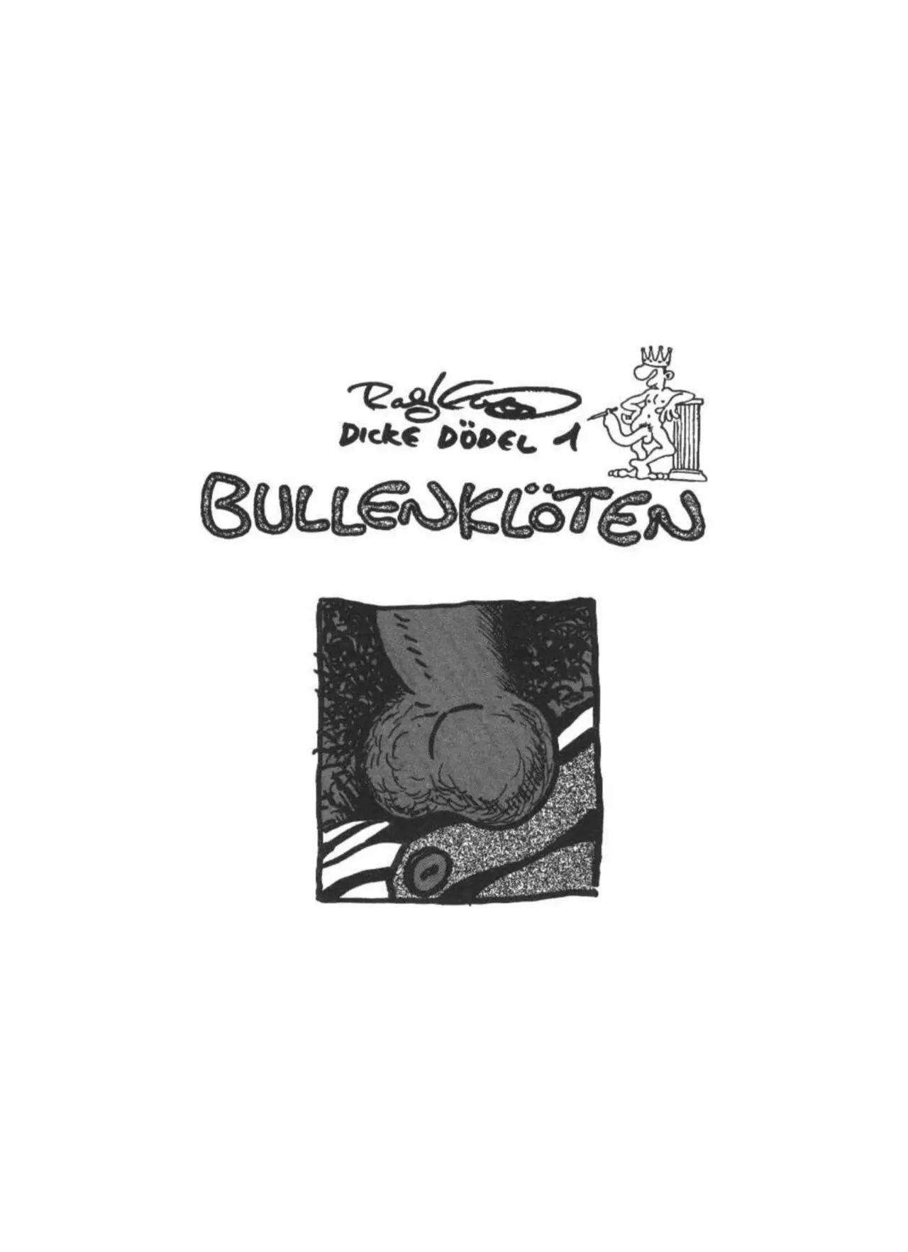 Dicke Dödel #1 : Bullenklöten page 3 full