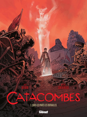 Catacombes T03 - Sous les pavés les entrailles cover