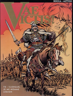 Vae Victis - 02 - Cloduar, Je me Nomme Légion