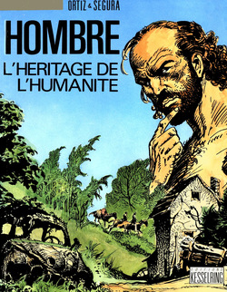 Hombre : L'héritage de l'humanité