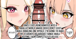 Reincarnated into a parallel world where penises don't exist, while dangling one myself