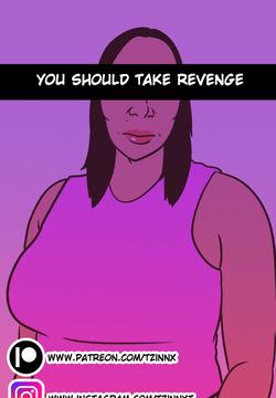 You Should Take Revenge