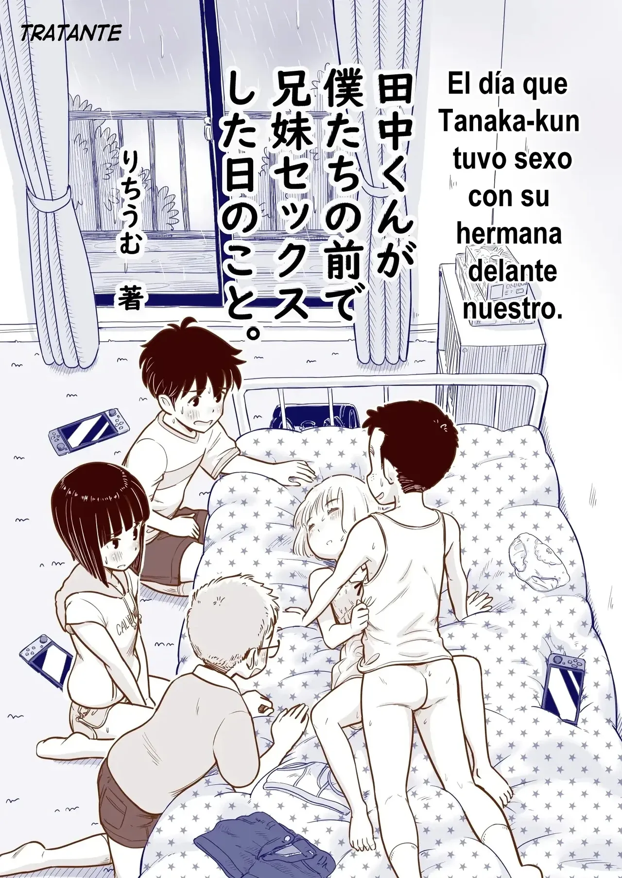 Tanaka-kun ga Boku-tachi no Mae de Kyoudai Sex Shita Hi no Koto｜El día que Tanaka-kun tuvo sexo con su hermana delante nuestro Cap. 01-04 + Extras page 1 full