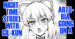 Artoria, Giru-kun to Yoru no Sanpo | Artoria, Going on a Nightime Stroll with Gil-kun