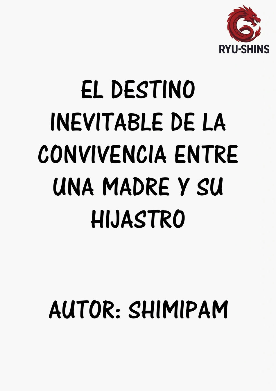 El Destino Inevitable de la Convivencia Entre una Madre y su Hijastro page 2 full