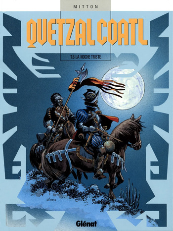 Quetzalcoatl T06 - La Noche Triste cover