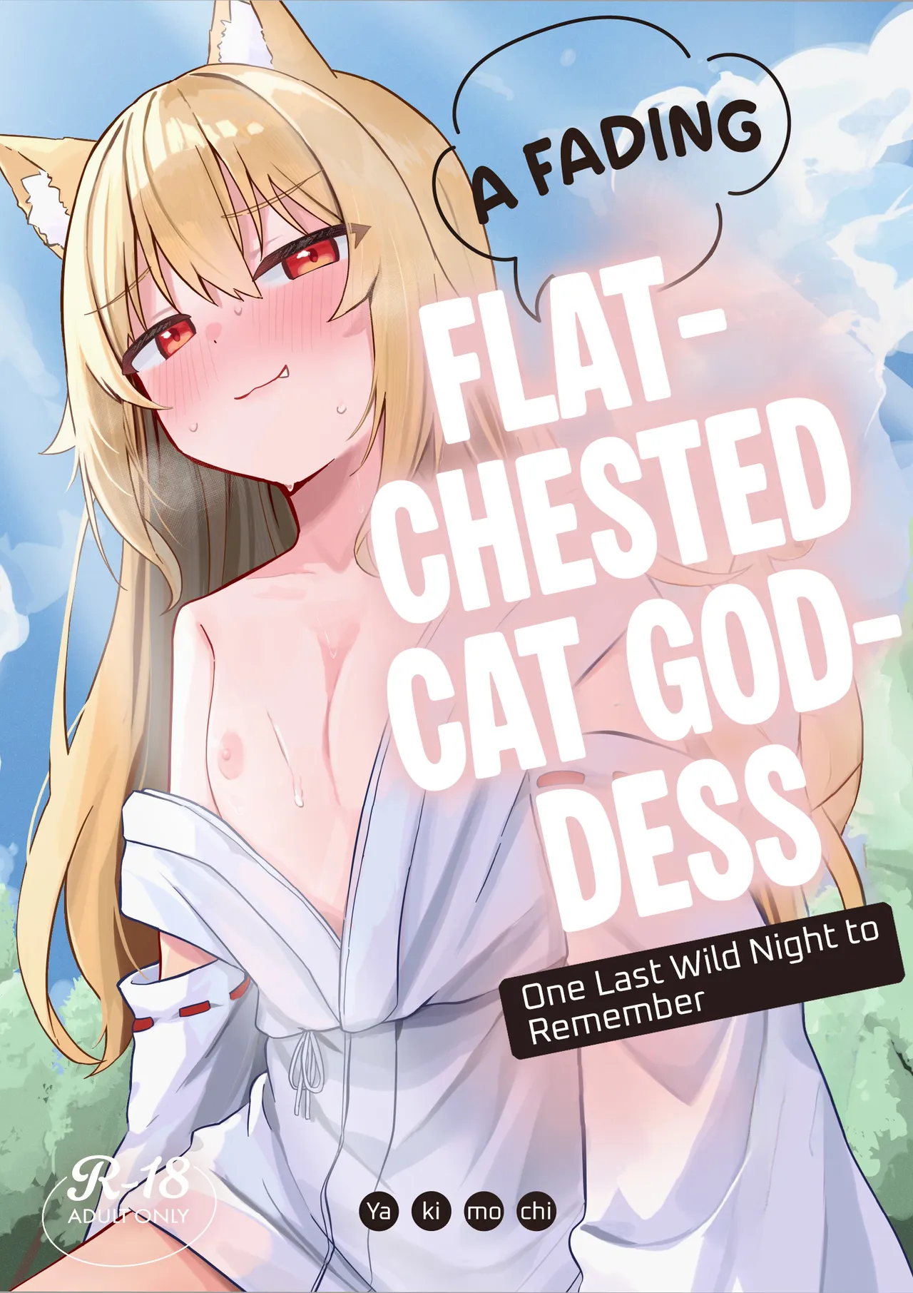 Kiekake no Chippai Nekogami-sama ~Saigo wa Tappuri Tanoshimasete Morau kara no~｜A Fading Flat-Chested Cat Goddess: One Last Wild Night to Remember page 1 full