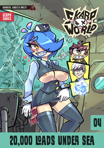 Skarp World - Chapter 4: 20,000 Loads Under Sea cover