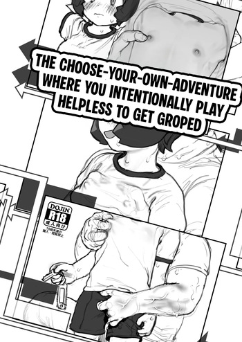 Sekuhara ni Kitai Shite Wazato Muteikou na Sentakushi o Eraberu Game Book｜The Choose-Your-Own-Adventure Where You Intentionally Play Helpless to Get Groped cover