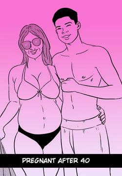 Pregnant After 40 - Part 1/2/3/4