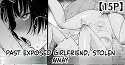 My Girlfriend’s Past Is Exposed, and She’s Taken Away